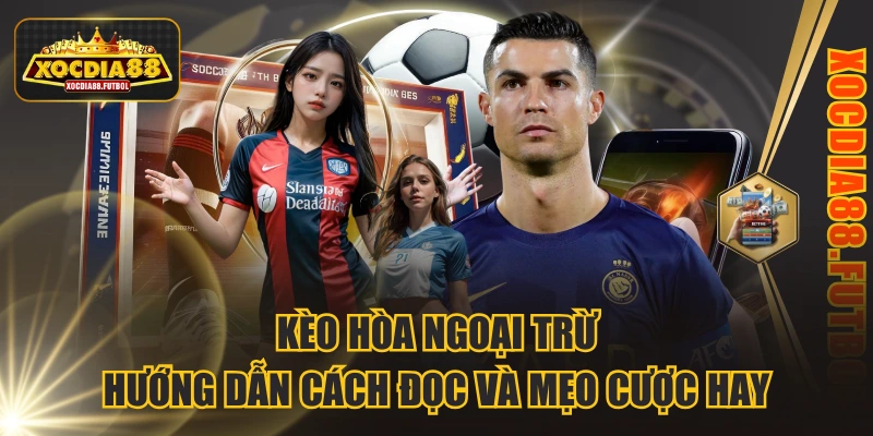 Kèo hòa ngoại trừ